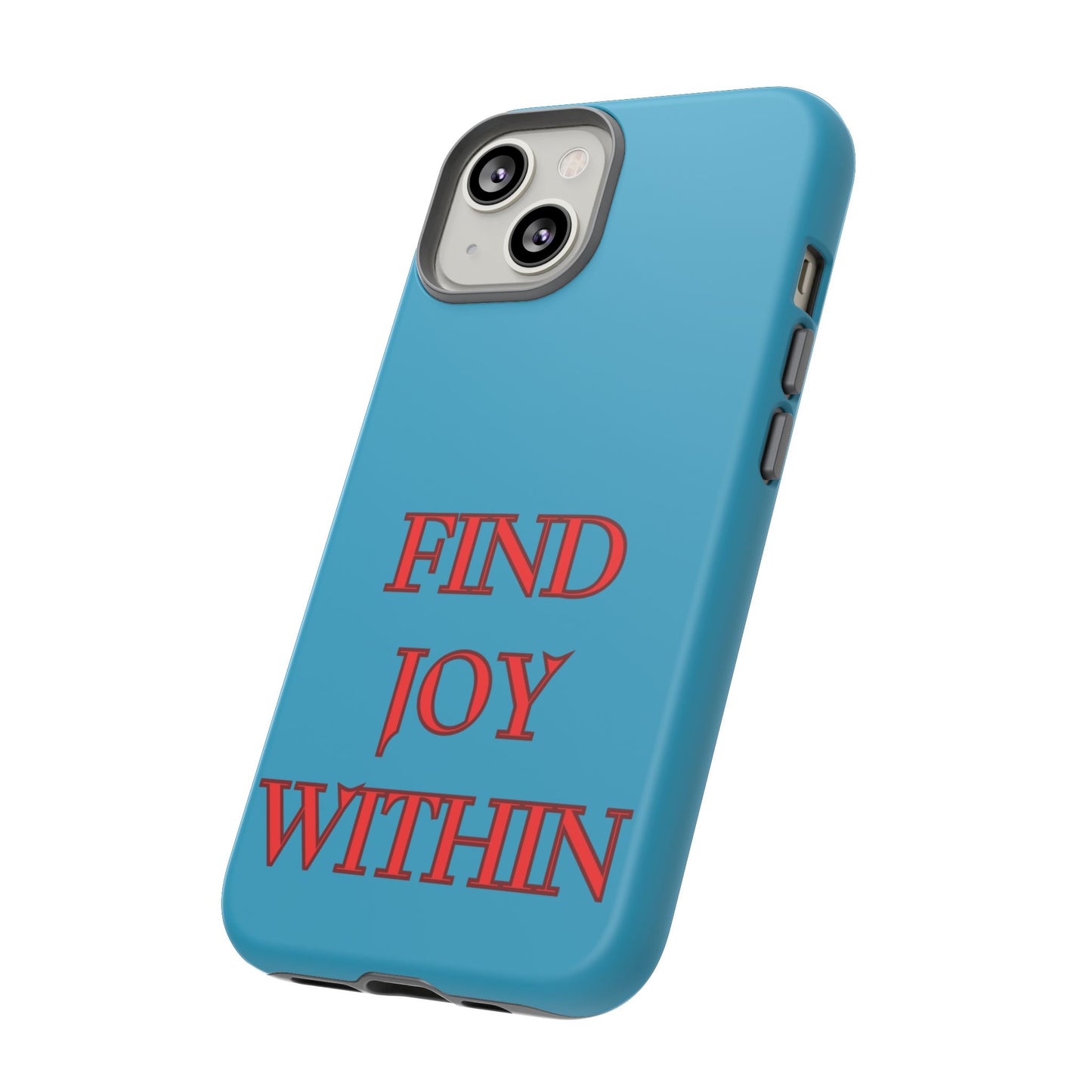 Find Joy Within #23 Tough Cases iPhone Samsung Google Pixel