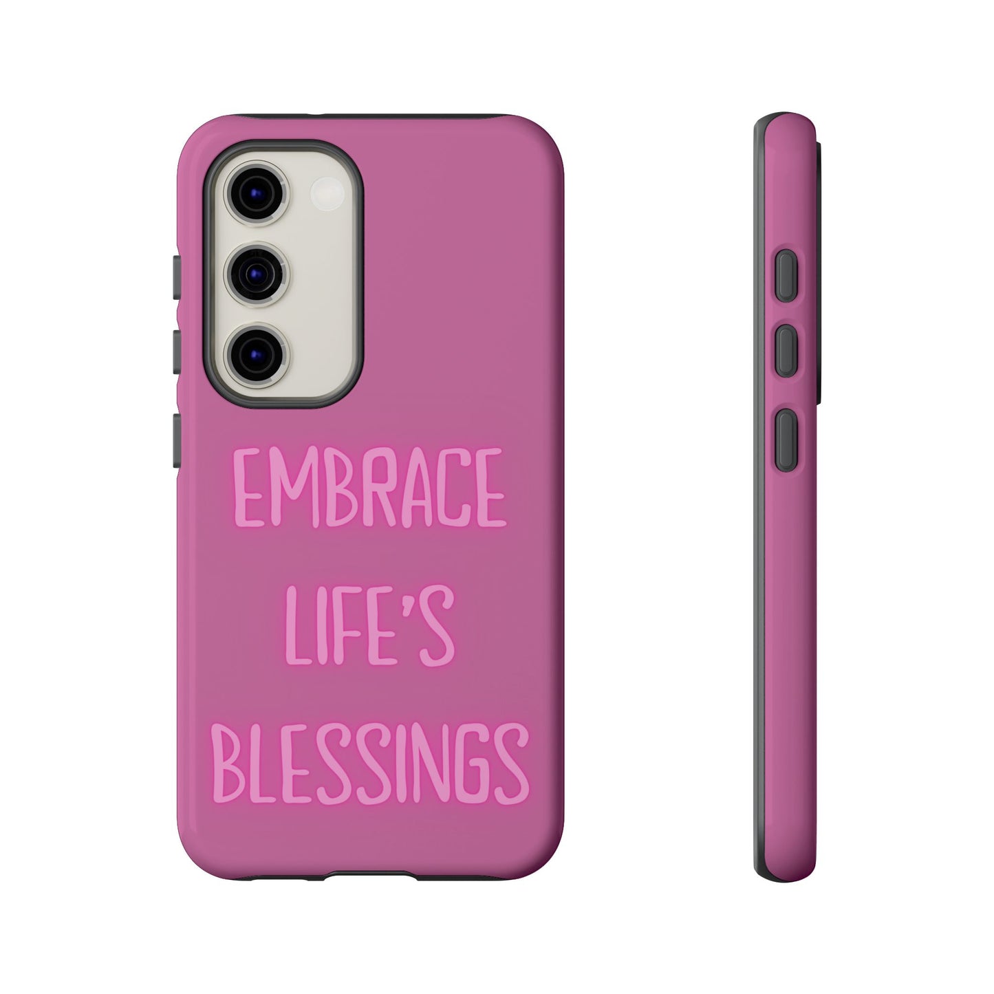 Embrace Life’s Blessings #22 Tough Cases iPhone Samsung Google Pixel