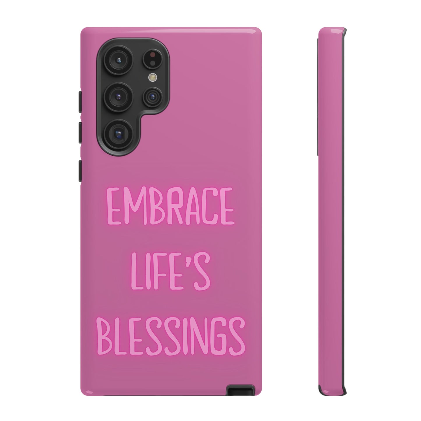 Embrace Life’s Blessings #22 Tough Cases iPhone Samsung Google Pixel