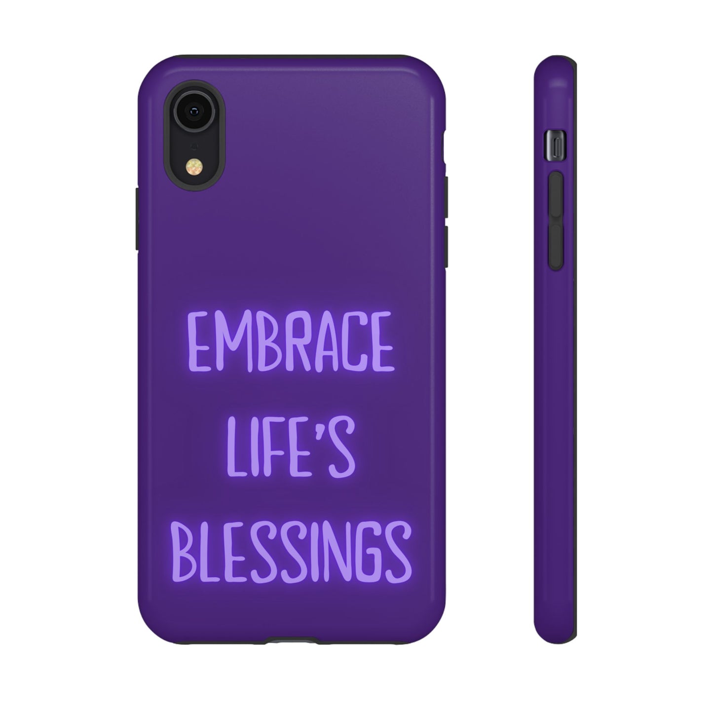 Embrace Life’s Blessings #25 Tough Cases iPhone Samsung Google Pixel