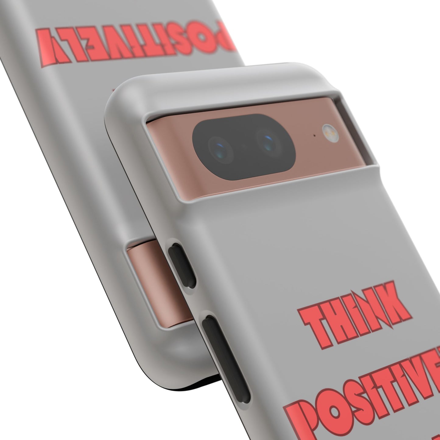 Think Positively Always #22 Tough Cases iPhone Samsung Google Pixel