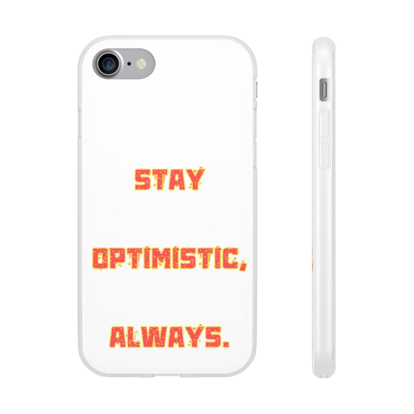 Stay Optimistic, Always #14 Flexi Cases iPhone Samsung Gift Packaging