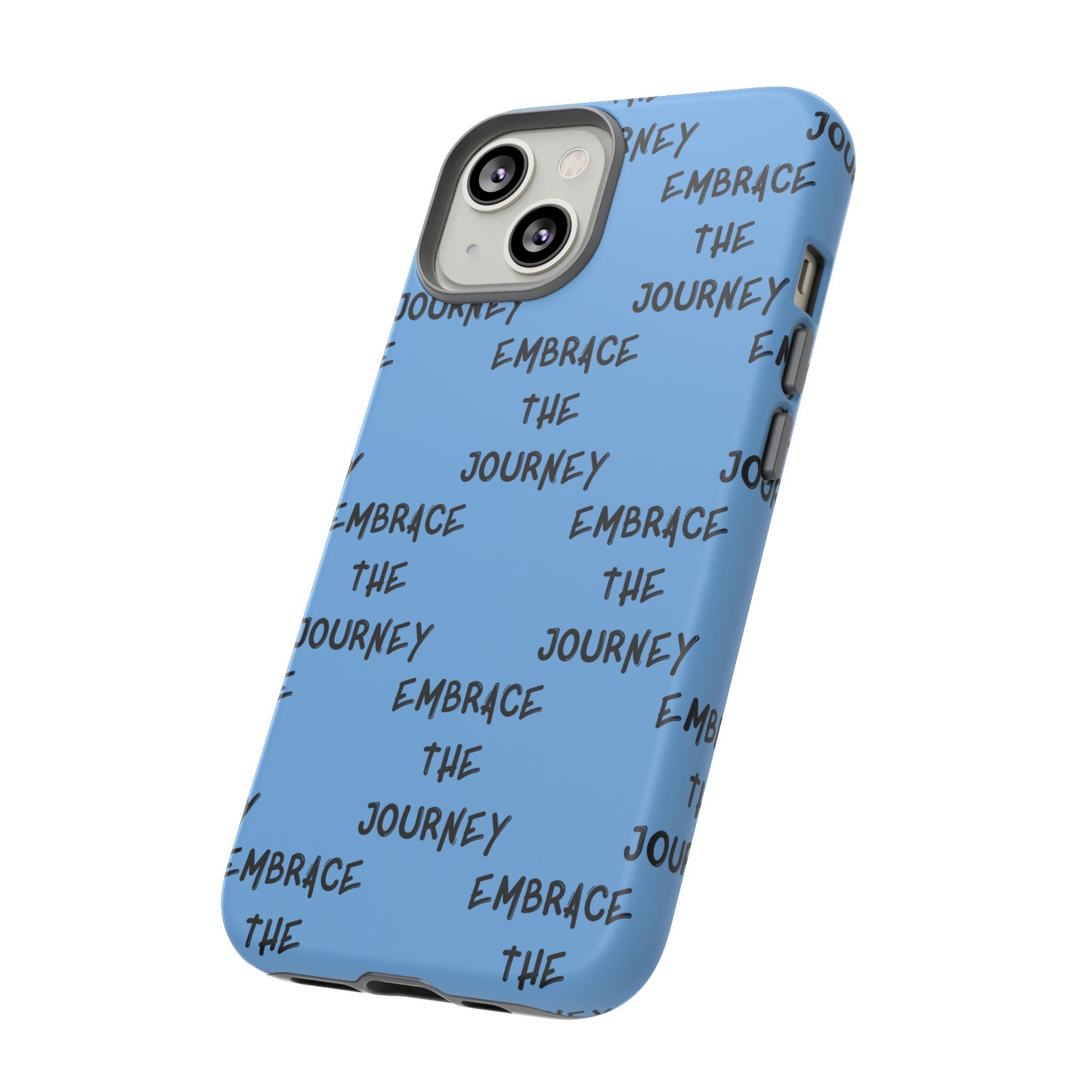 Embrace the Journey #24 Tough Cases iPhone Samsung Google Pixel