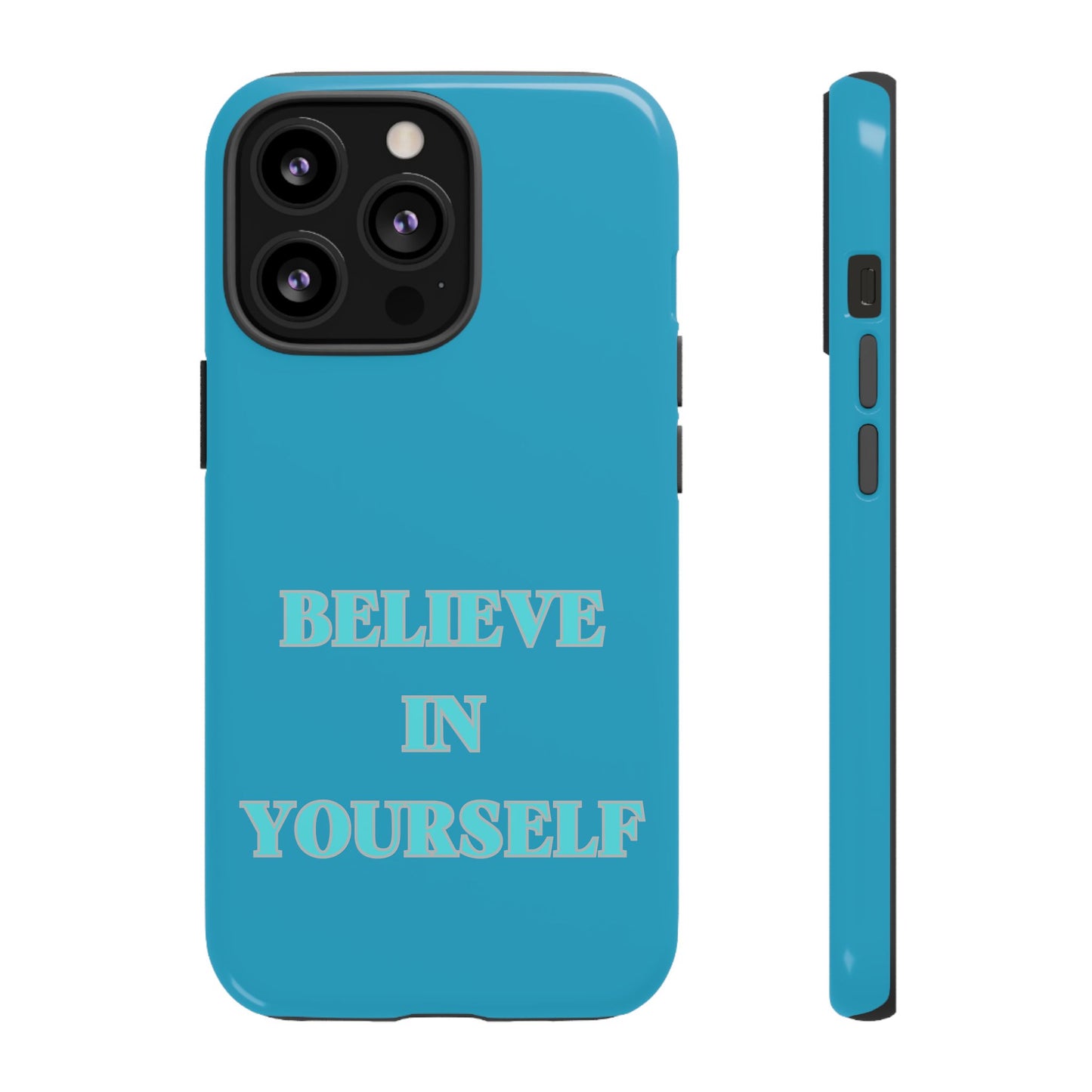 Believe In Yourself #22 Tough Cases iPhone Samsung Google Pixel