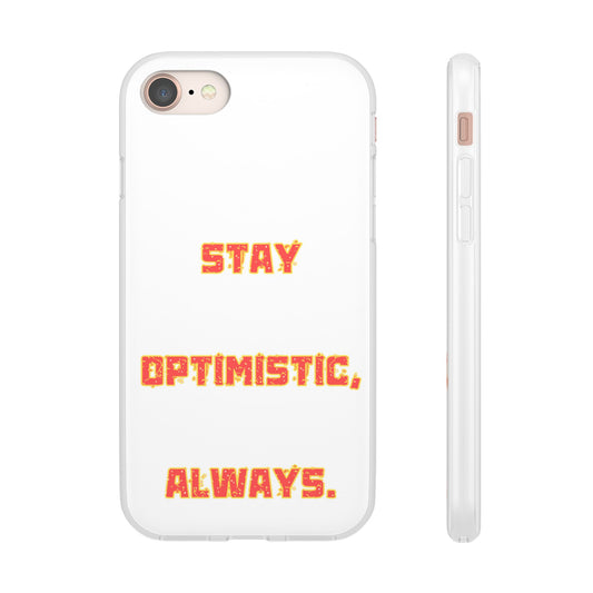 Stay Optimistic, Always #14 Flexi Cases iPhone Samsung Gift Packaging