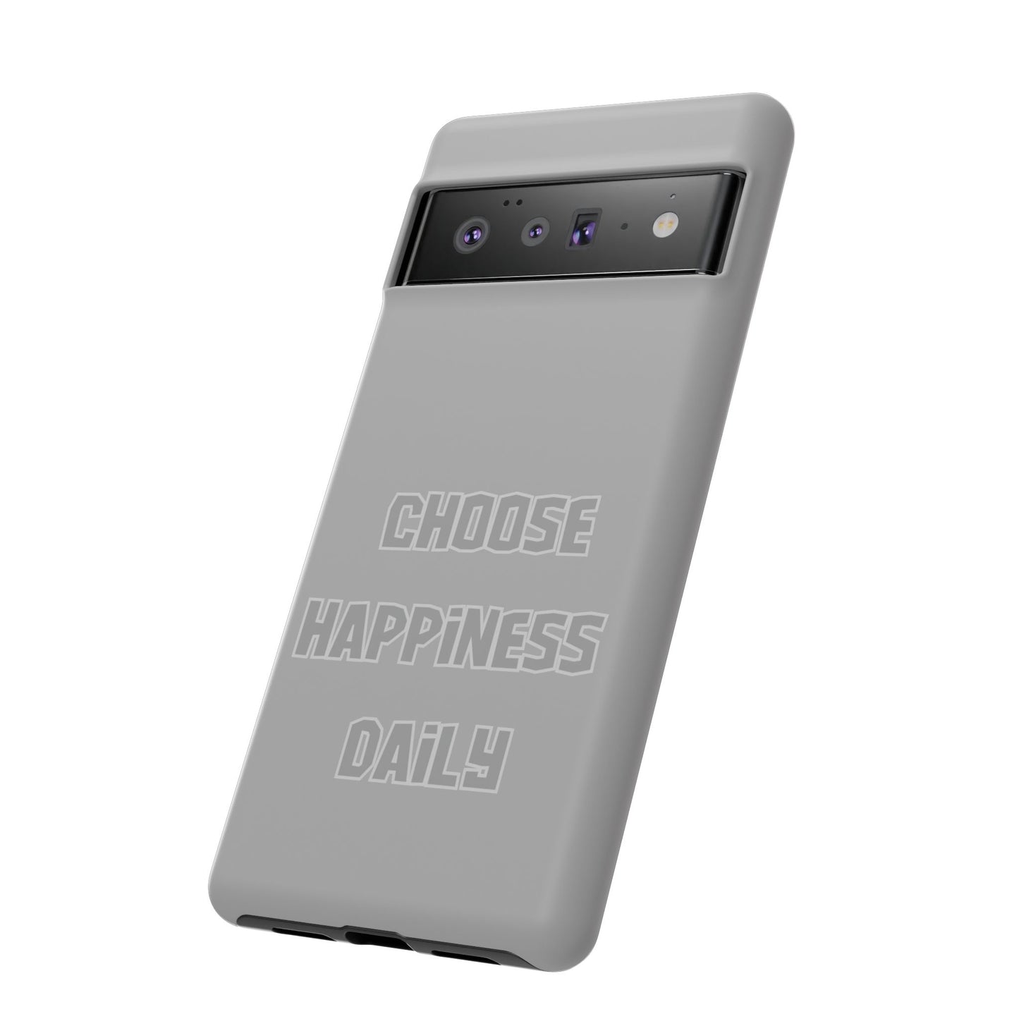 Choose Happiness Daily #24 Tough Cases iPhone Samsung Google Pixel