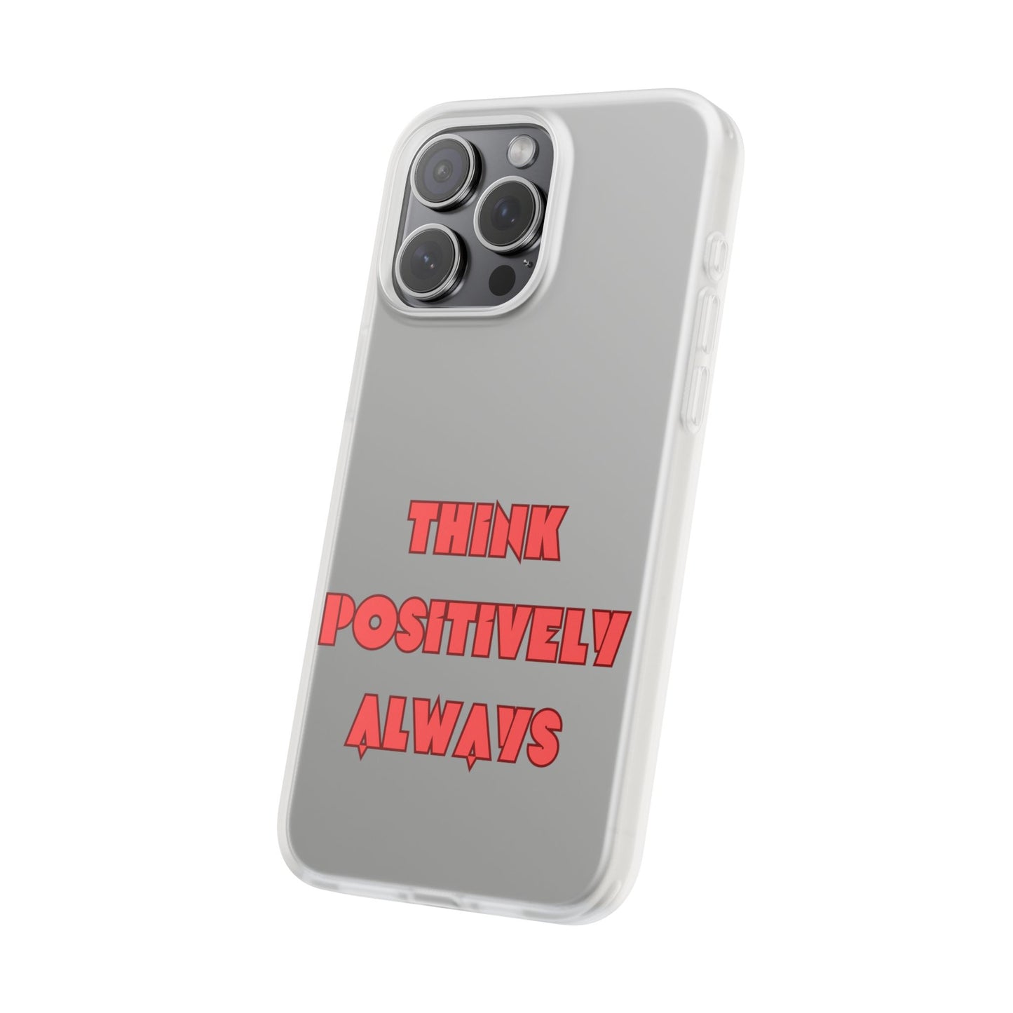 Think Positively Always #24 Flexi Cases iPhone Samsung Gift Packaging