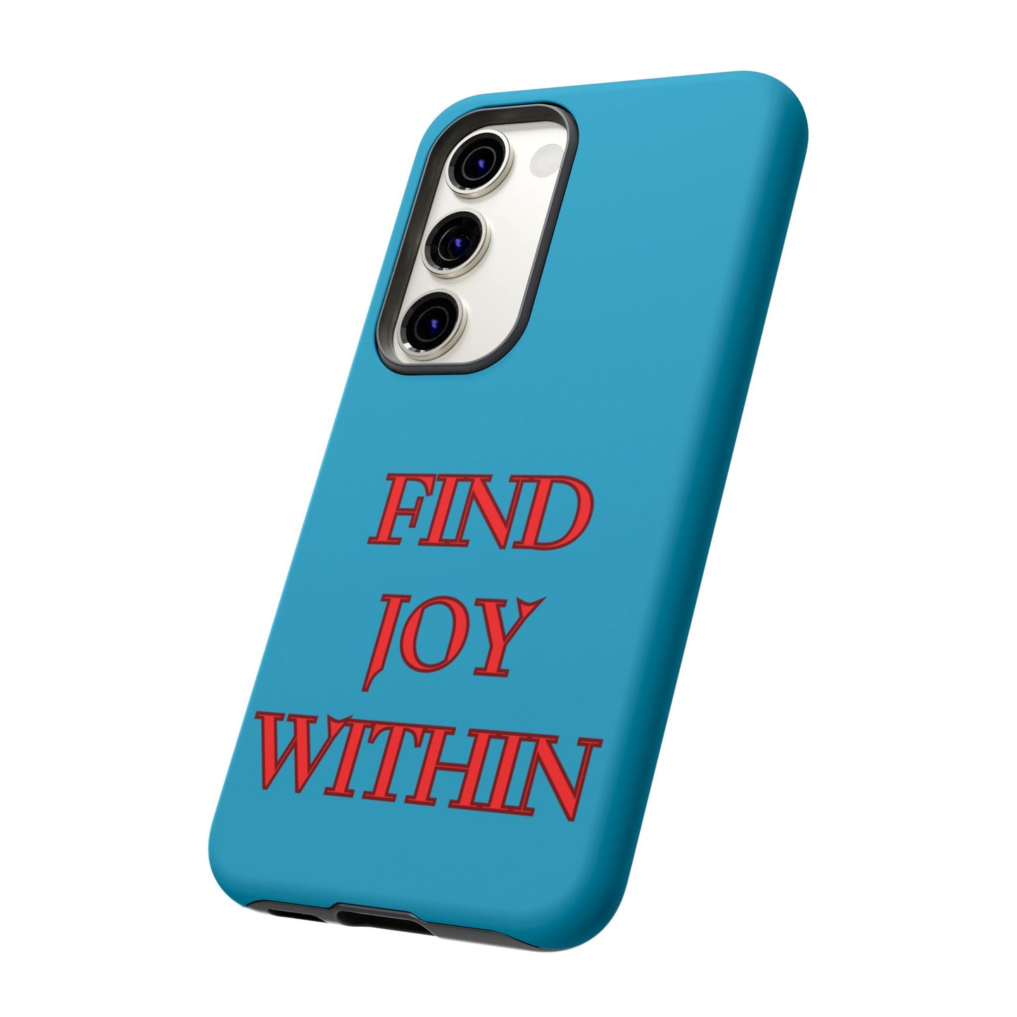 Find Joy Within #23 Tough Cases iPhone Samsung Google Pixel