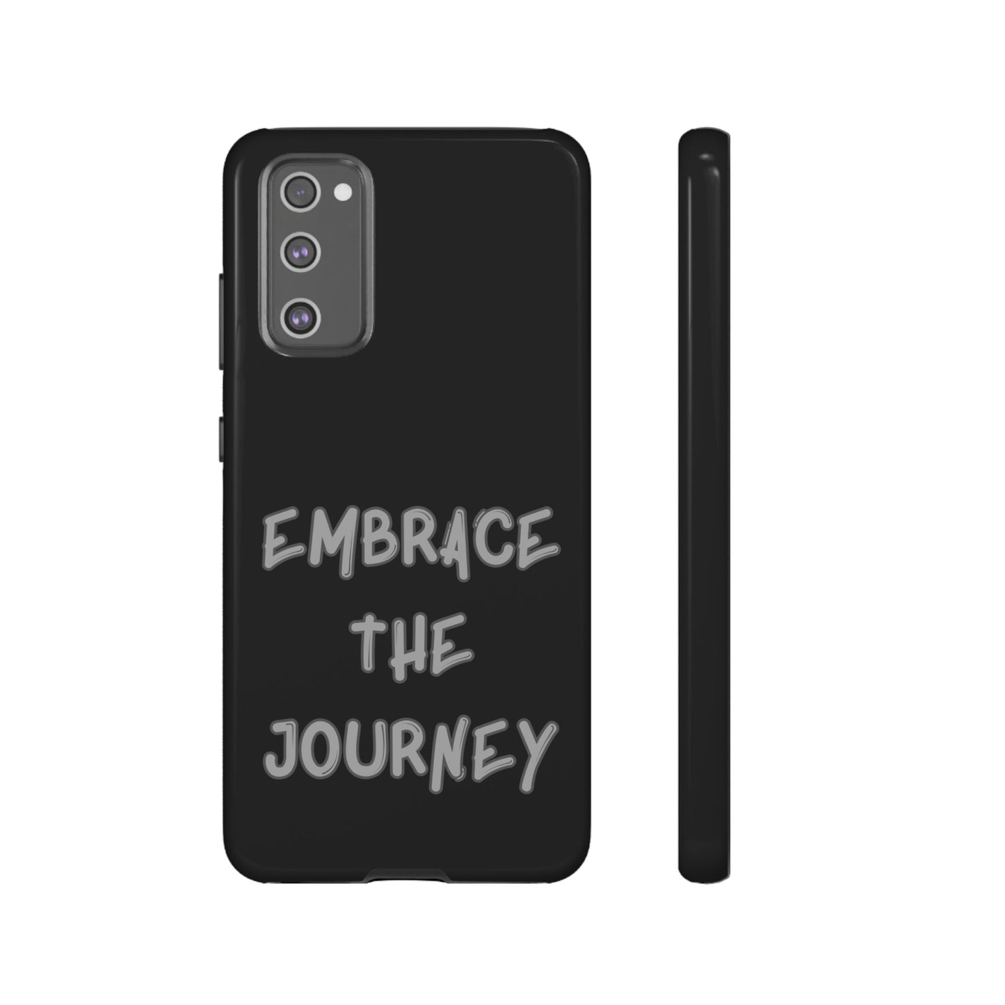 Embrace the Journey #26 Tough Cases iPhone Samsung Google Pixel