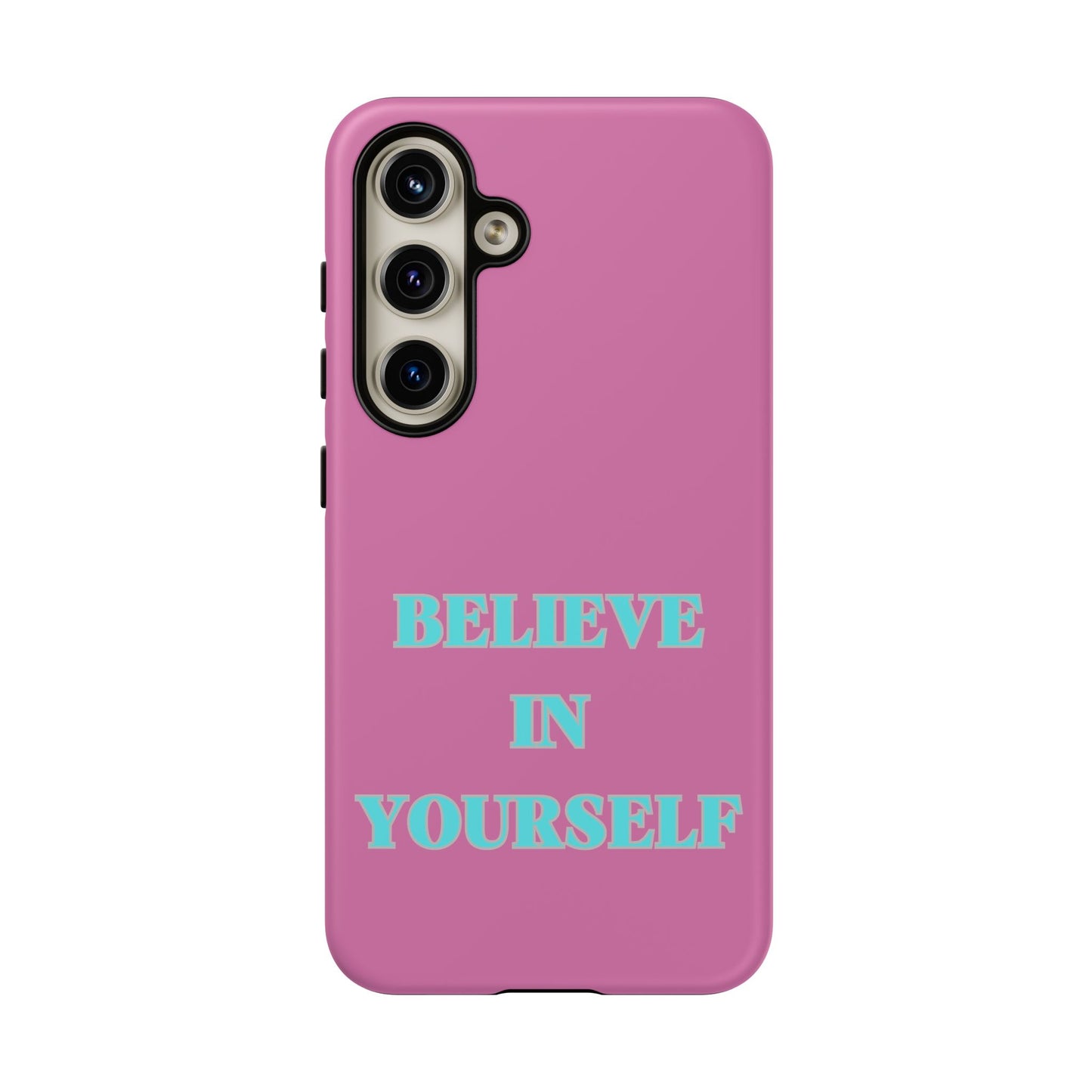 Believe In Yourself #24 Tough Cases iPhone Samsung Google Pixel