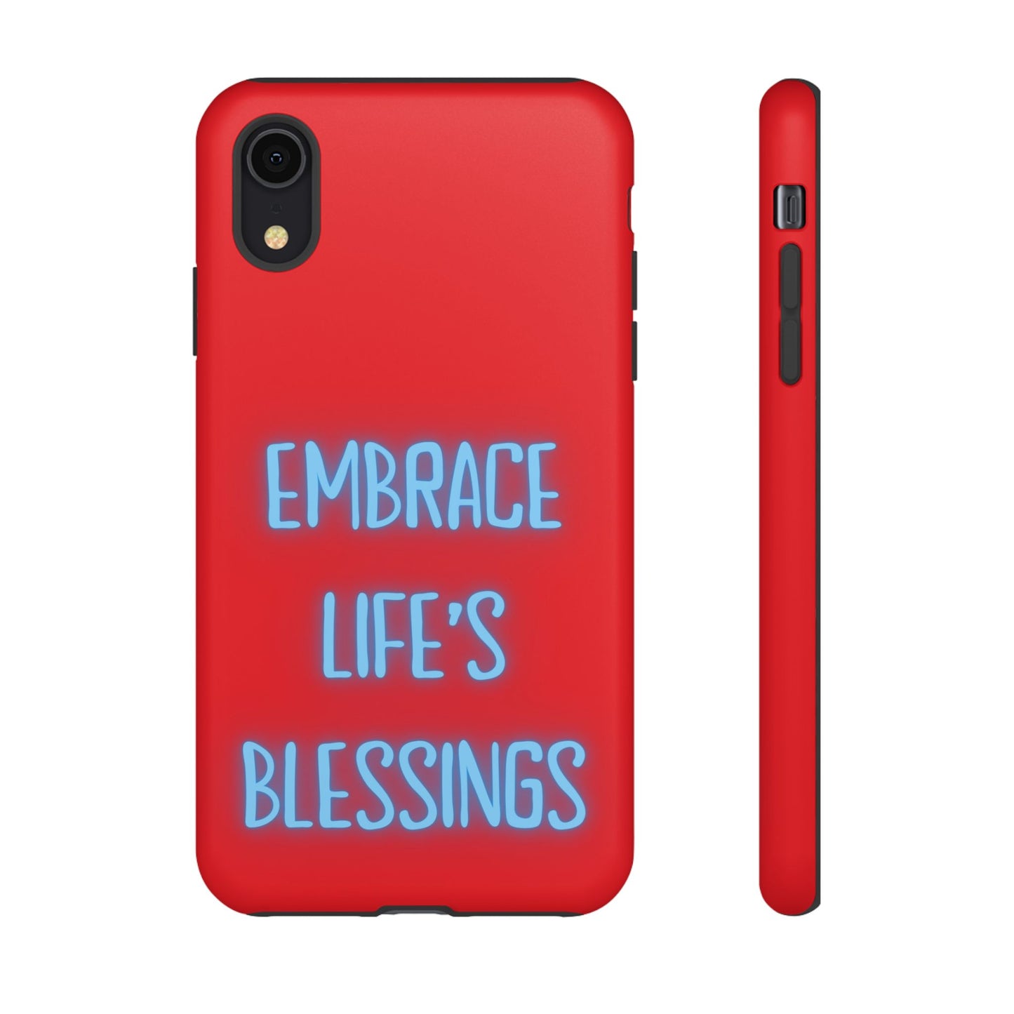 Embrace Life’s Blessings #23 Tough Cases iPhone Samsung Google Pixel