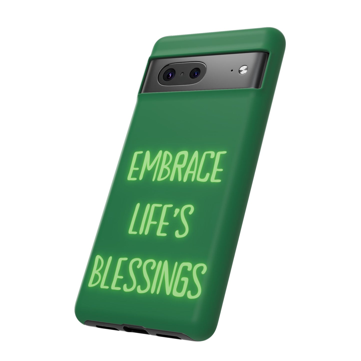 Embrace Life’s Blessings #24 Tough Cases iPhone Samsung Google Pixel