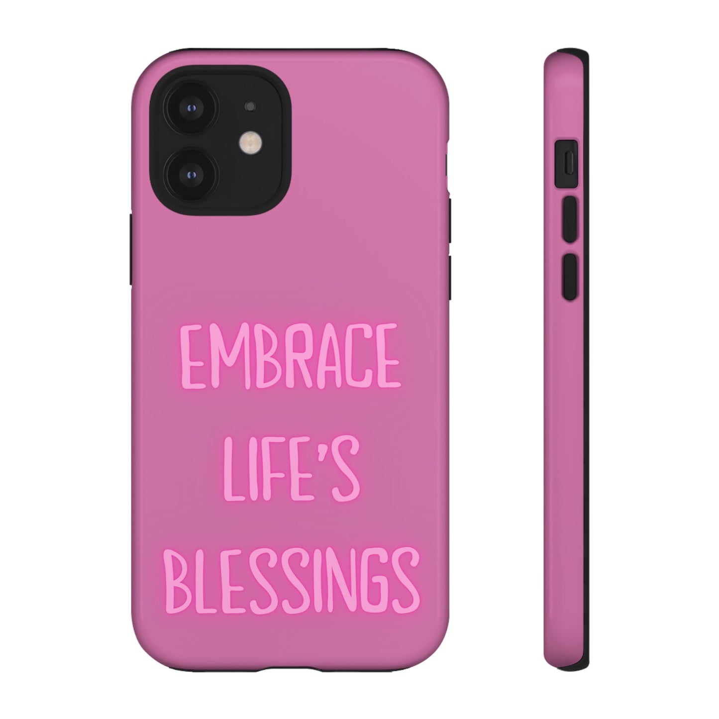 Embrace Life’s Blessings #22 Tough Cases iPhone Samsung Google Pixel