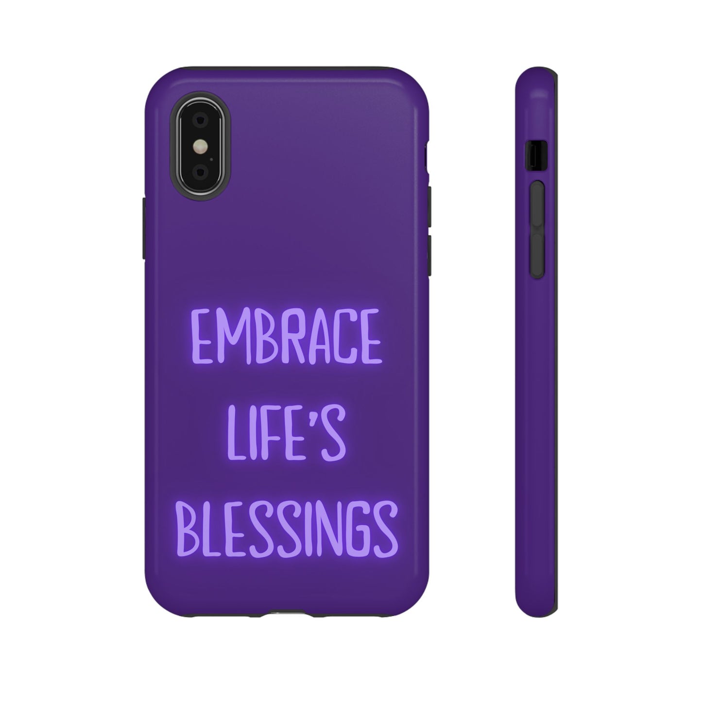 Embrace Life’s Blessings #25 Tough Cases iPhone Samsung Google Pixel