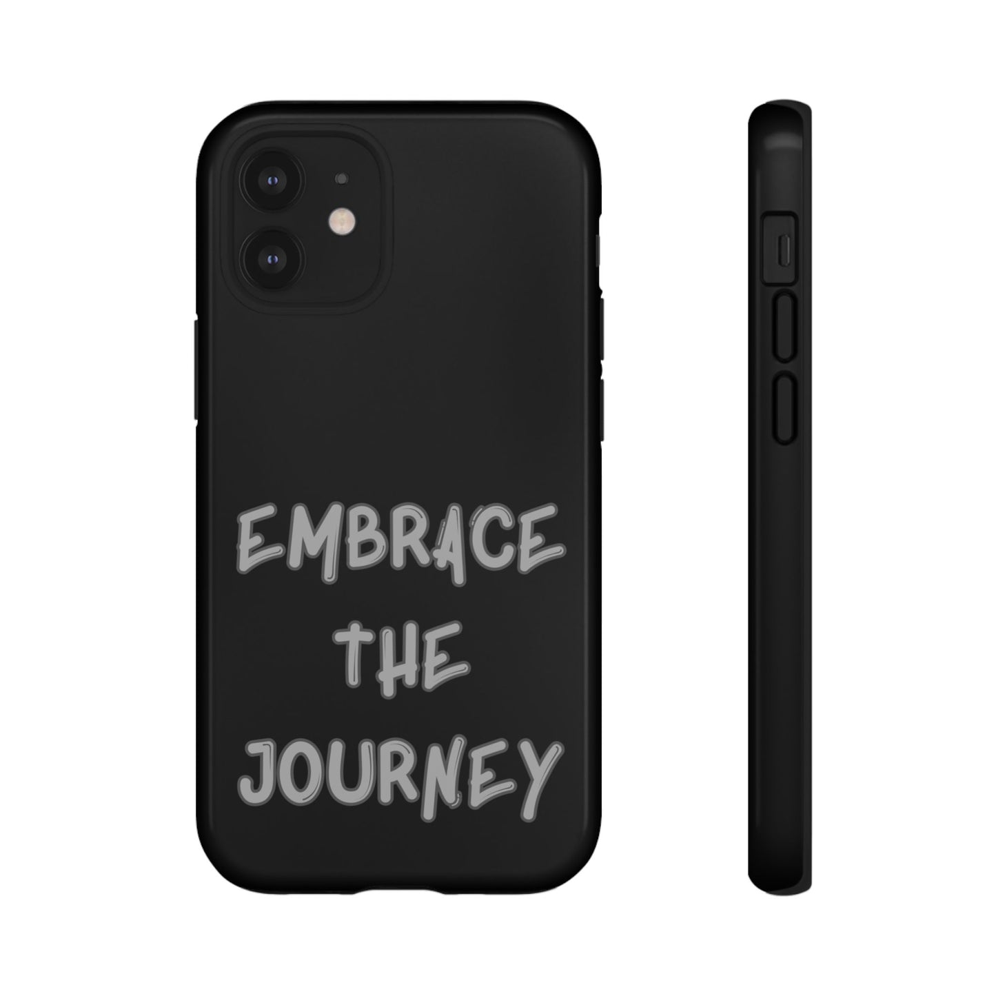 Embrace the Journey #26 Tough Cases iPhone Samsung Google Pixel