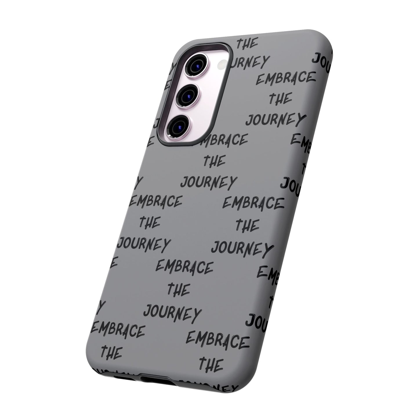 Embrace the Journey #22 Tough Cases iPhone Samsung Google Pixel