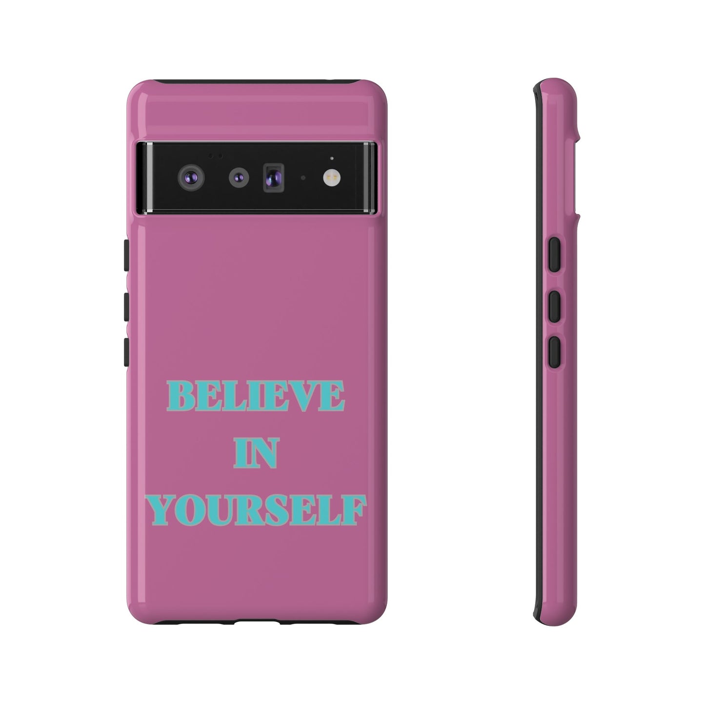 Believe In Yourself #24 Tough Cases iPhone Samsung Google Pixel