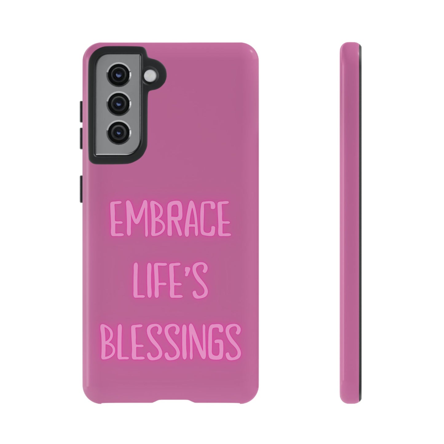 Embrace Life’s Blessings #22 Tough Cases iPhone Samsung Google Pixel