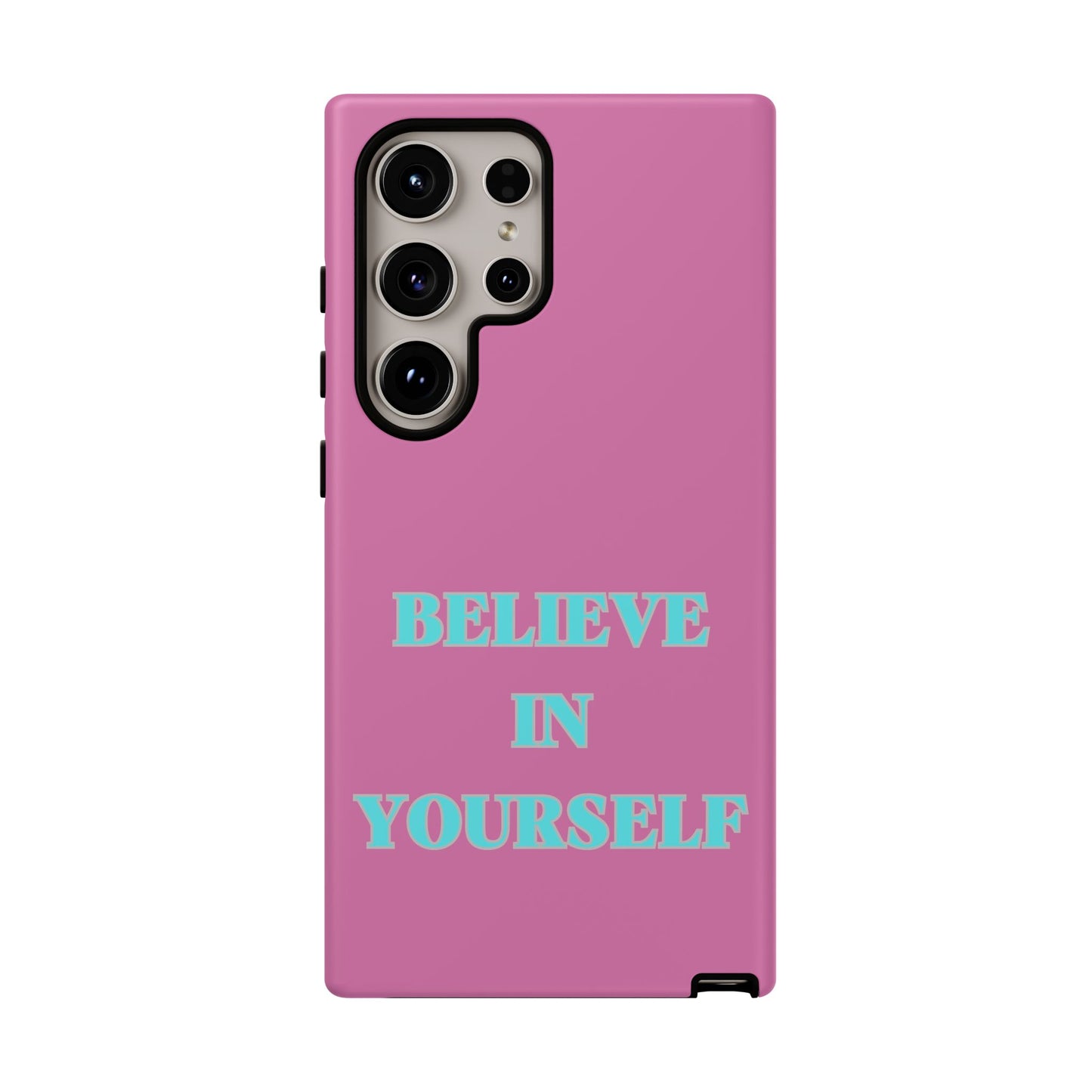 Believe In Yourself #24 Tough Cases iPhone Samsung Google Pixel