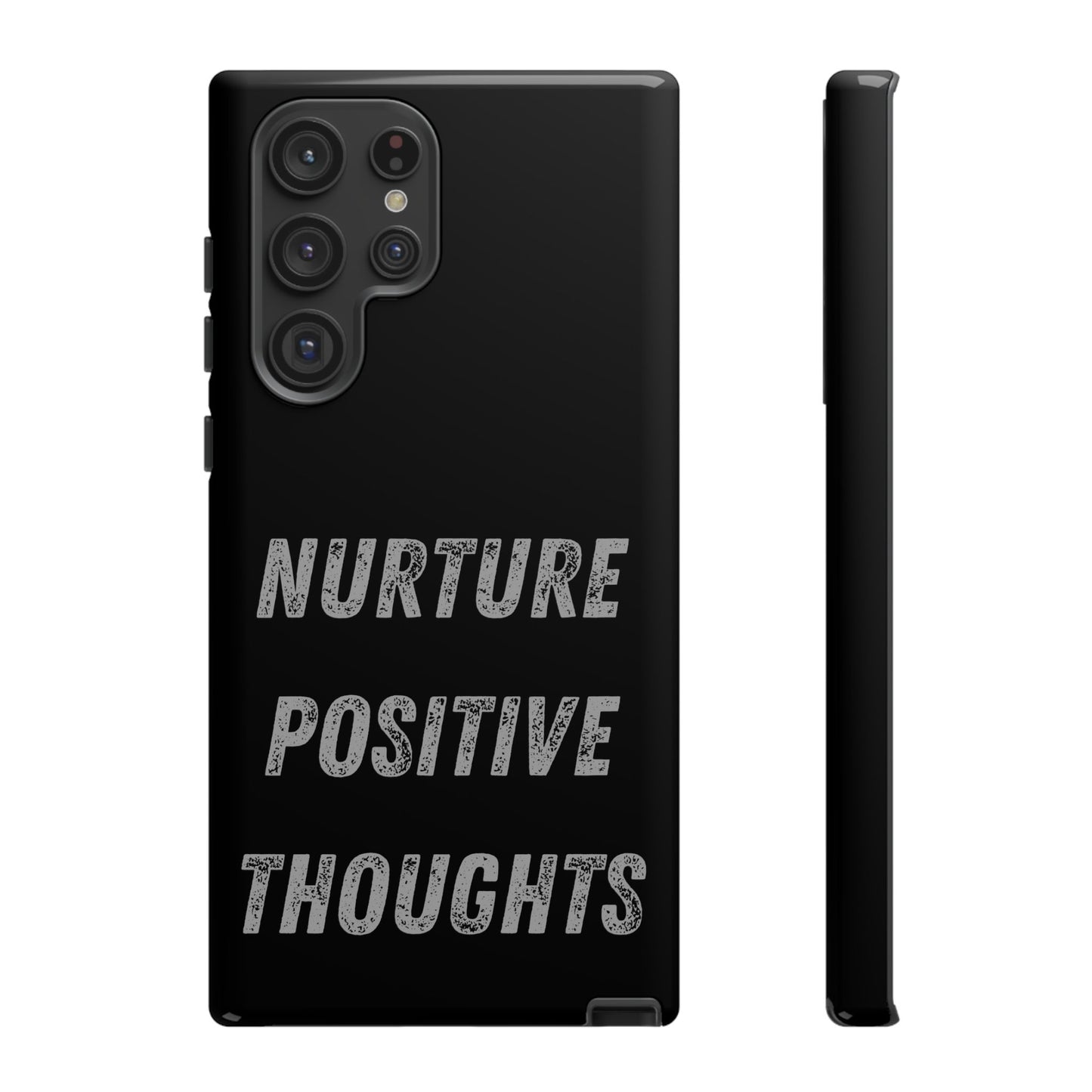 Nurture Positive Thoughts #32Tough Cases iPhone Samsung Google Pixel