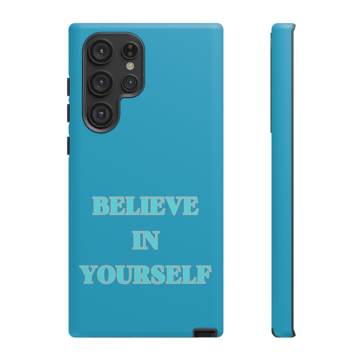 Believe In Yourself #22 Tough Cases iPhone Samsung Google Pixel