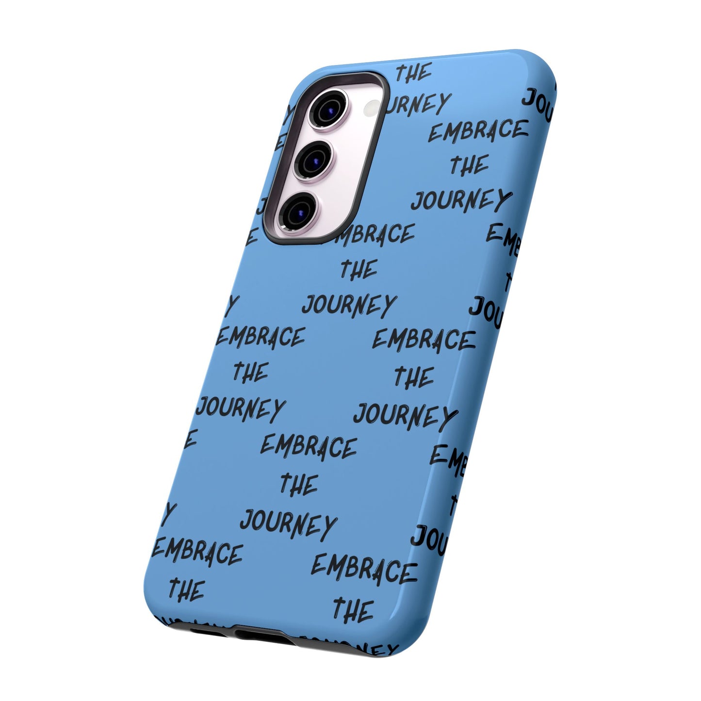 Embrace the Journey #24 Tough Cases iPhone Samsung Google Pixel