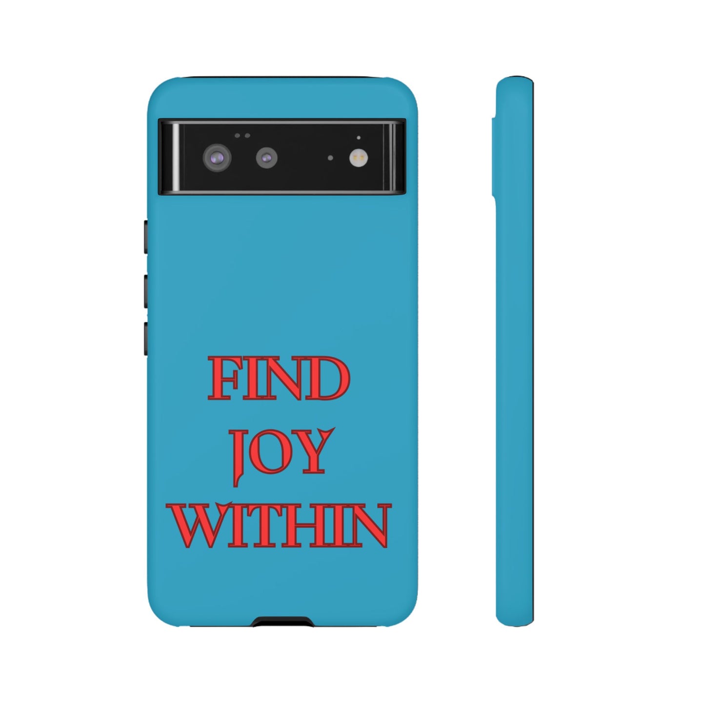 Find Joy Within #23 Tough Cases iPhone Samsung Google Pixel