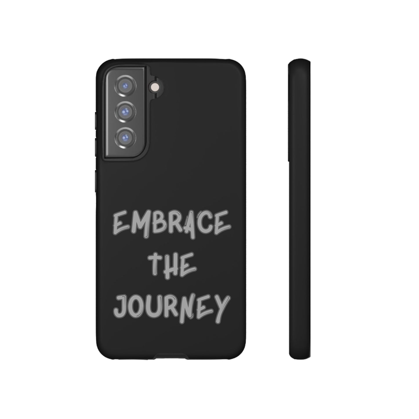 Embrace the Journey #26 Tough Cases iPhone Samsung Google Pixel