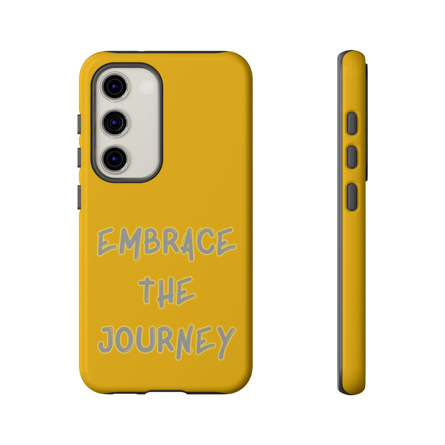 Embrace the Journey #27 Tough Cases iPhone Samsung Google Pixel