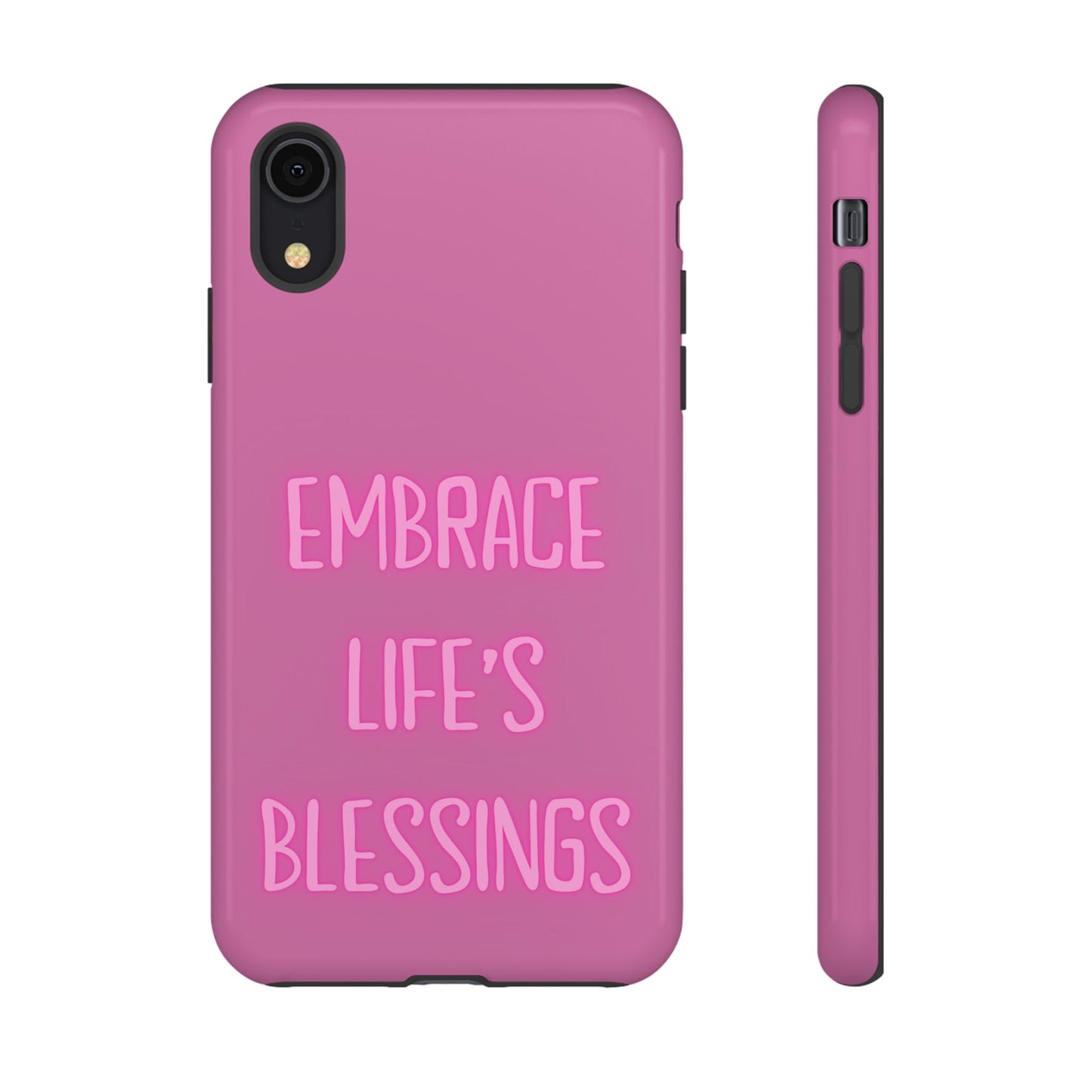 Embrace Life’s Blessings #22 Tough Cases iPhone Samsung Google Pixel