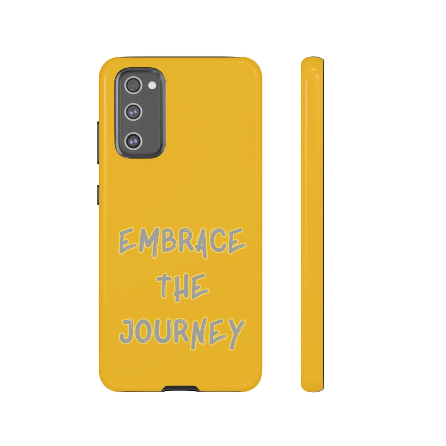 Embrace the Journey #27 Tough Cases iPhone Samsung Google Pixel