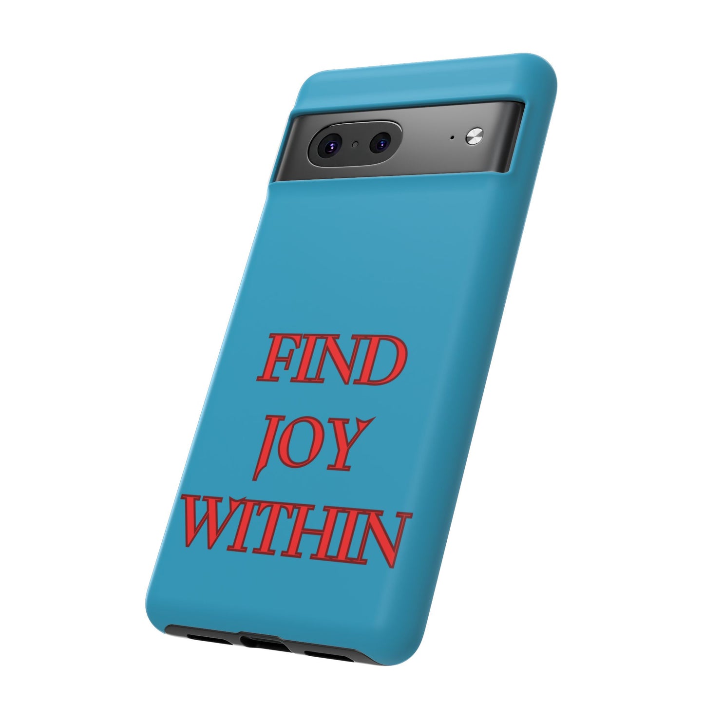 Find Joy Within #23 Tough Cases iPhone Samsung Google Pixel