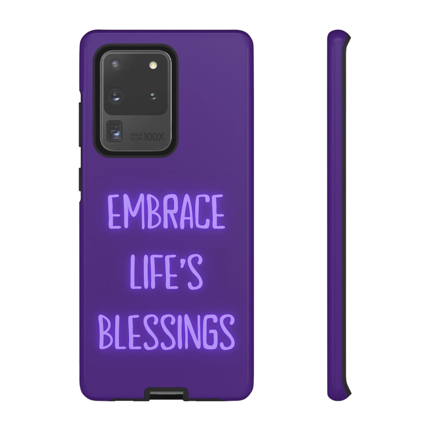 Embrace Life’s Blessings #25 Tough Cases iPhone Samsung Google Pixel