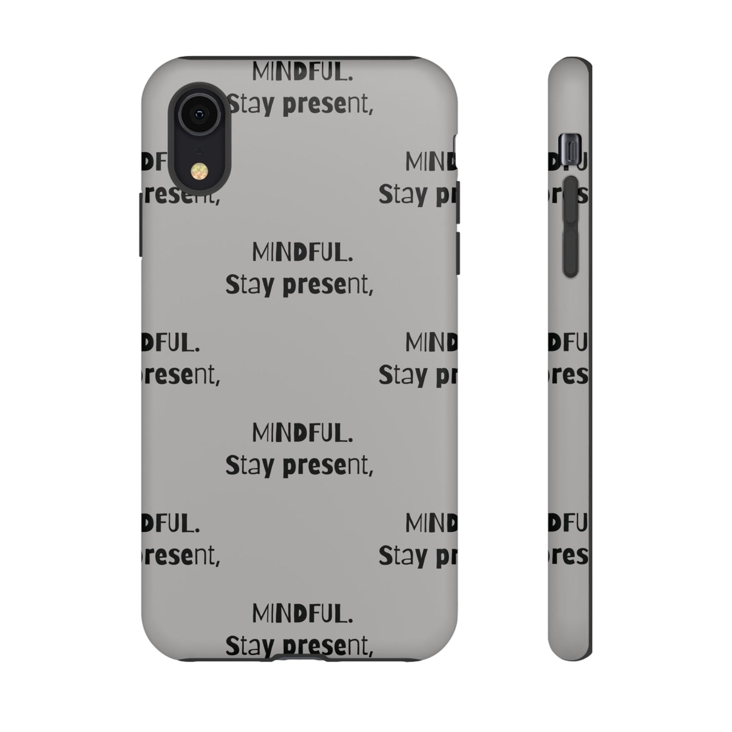 Stay present, Mindful #14 Tough Cases iPhone Samsung Google Pixel