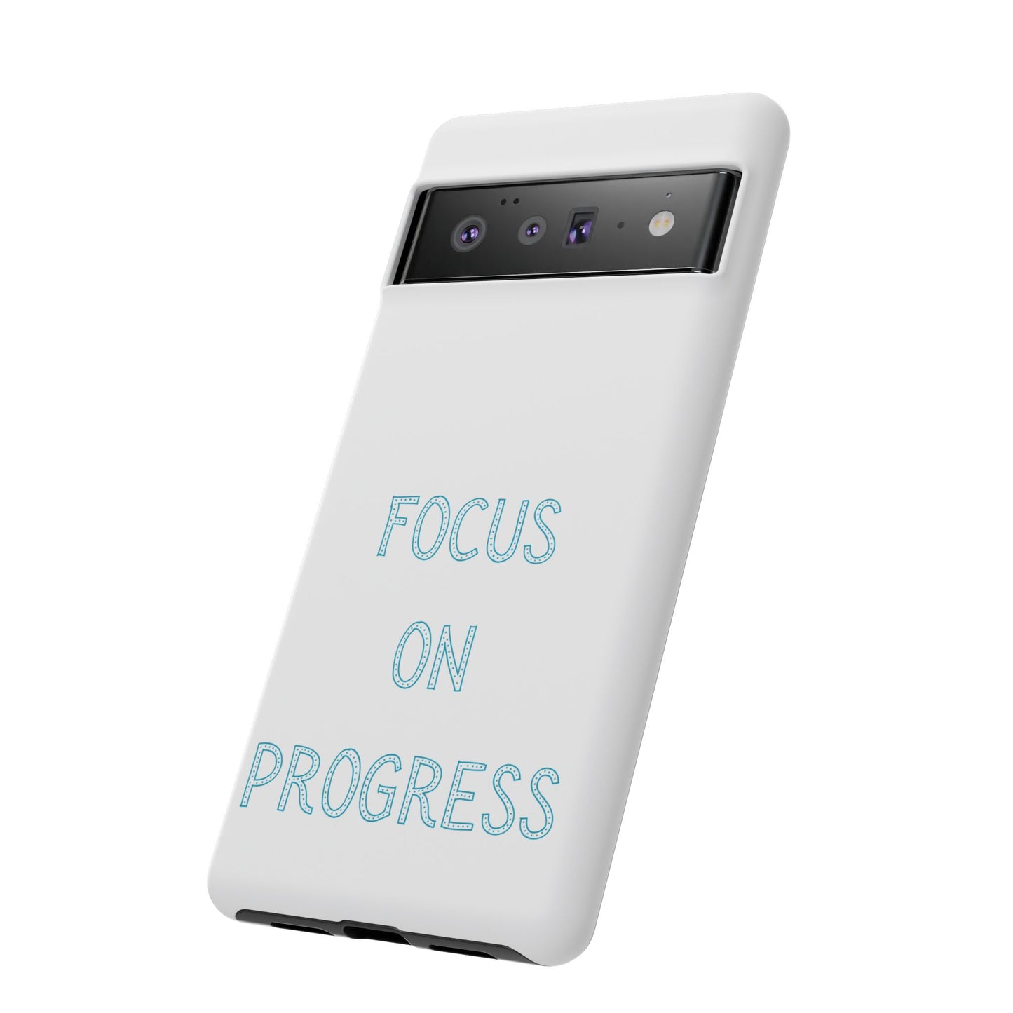 Focus and Progress #26 Tough Cases iPhone Samsung Google Pixel