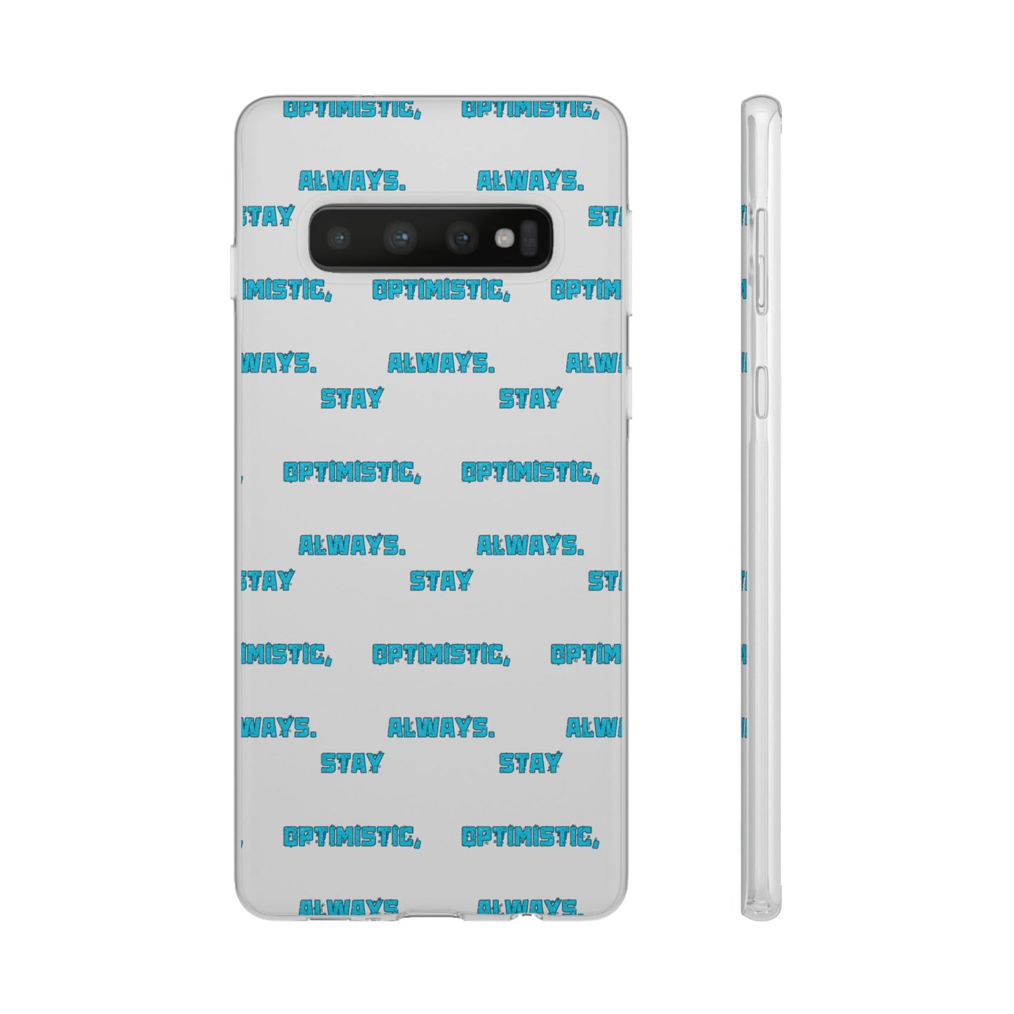 Stay Optimistic, Always #12 Flexi Phone Cases iPhone Samsung Gift Packaging