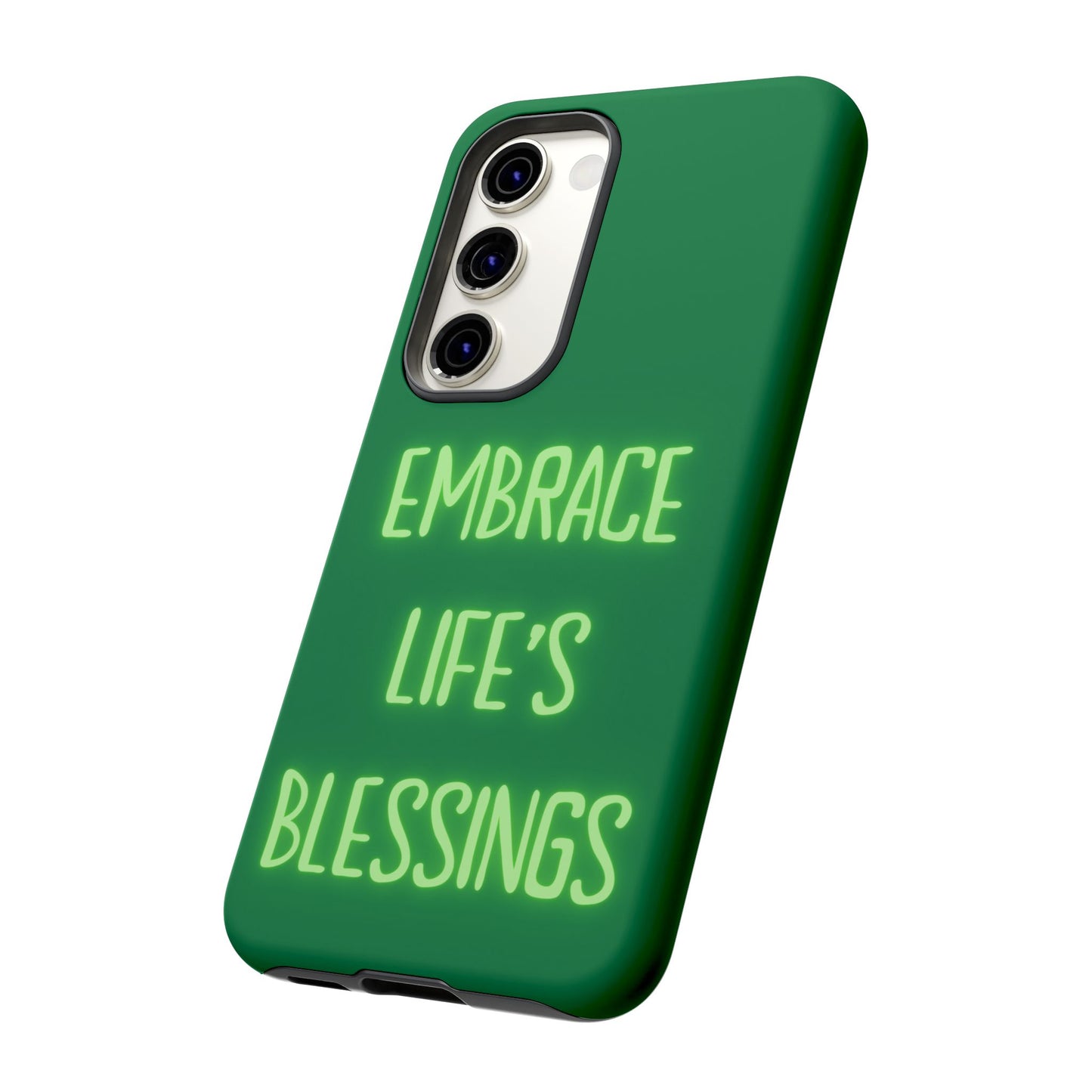 Embrace Life’s Blessings #24 Tough Cases iPhone Samsung Google Pixel