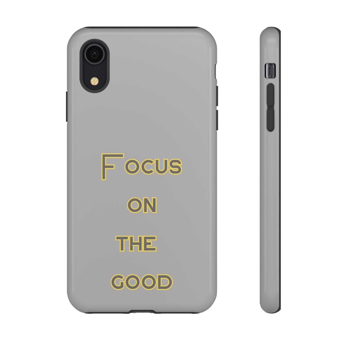 Focus on the Good #77 Tough Cases iPhone Samsung Google Pixel