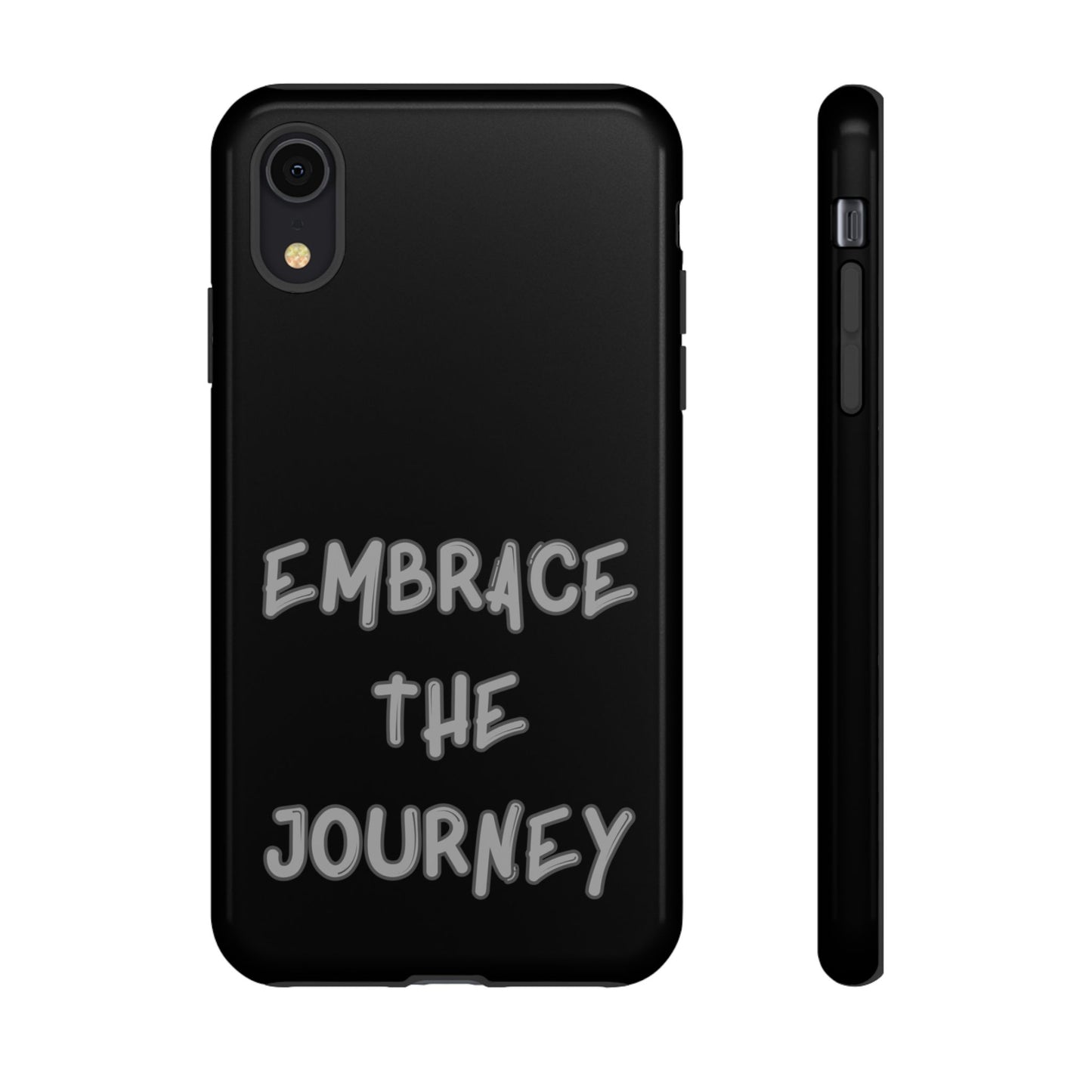 Embrace the Journey #26 Tough Cases iPhone Samsung Google Pixel