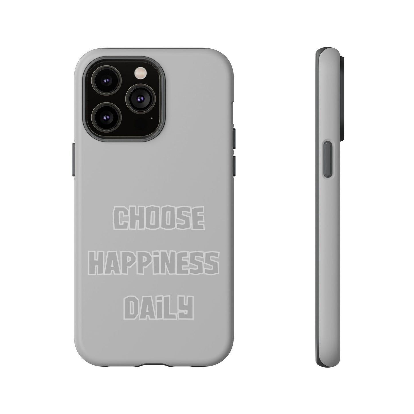 Choose Happiness Daily #24 Tough Cases iPhone Samsung Google Pixel