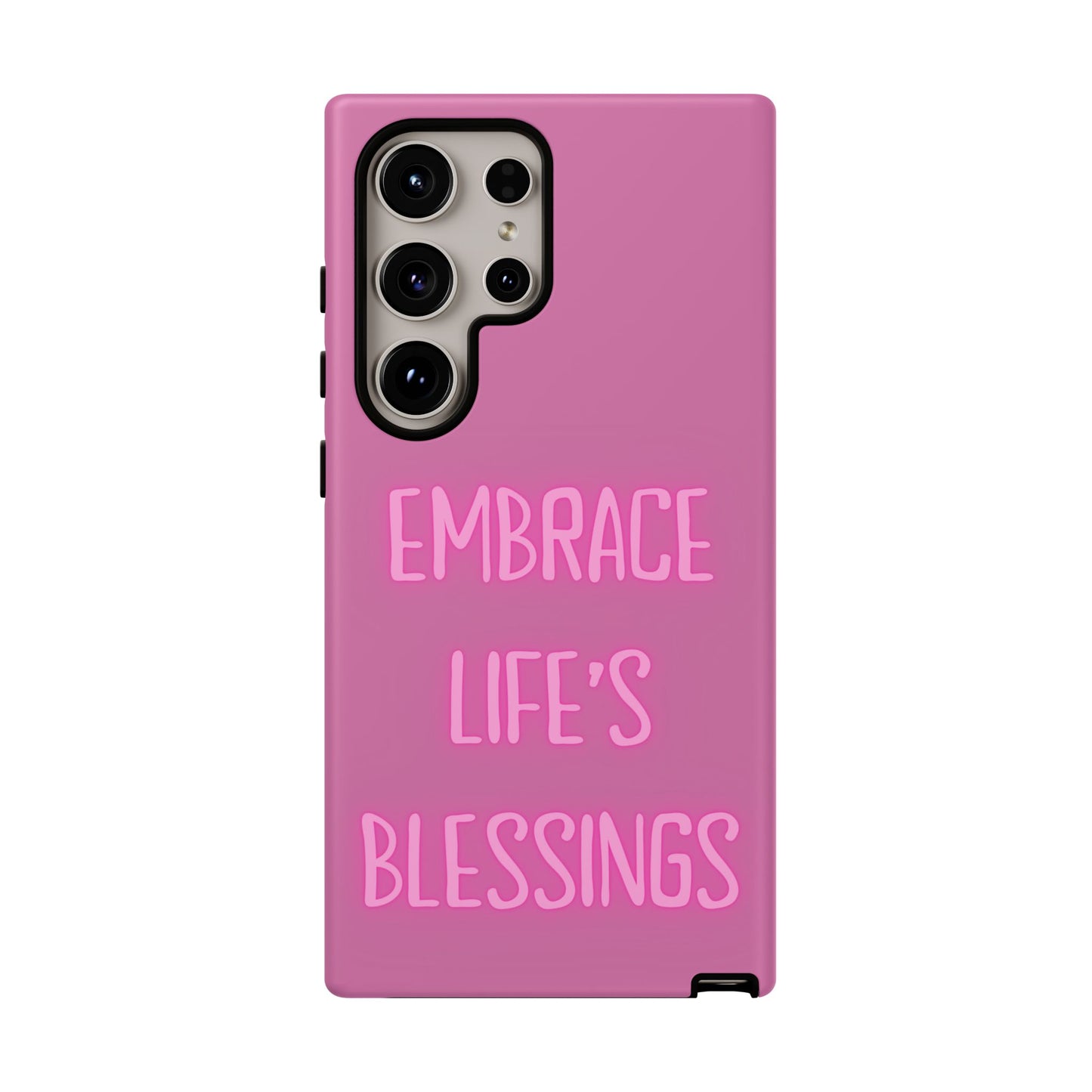 Embrace Life’s Blessings #22 Tough Cases iPhone Samsung Google Pixel