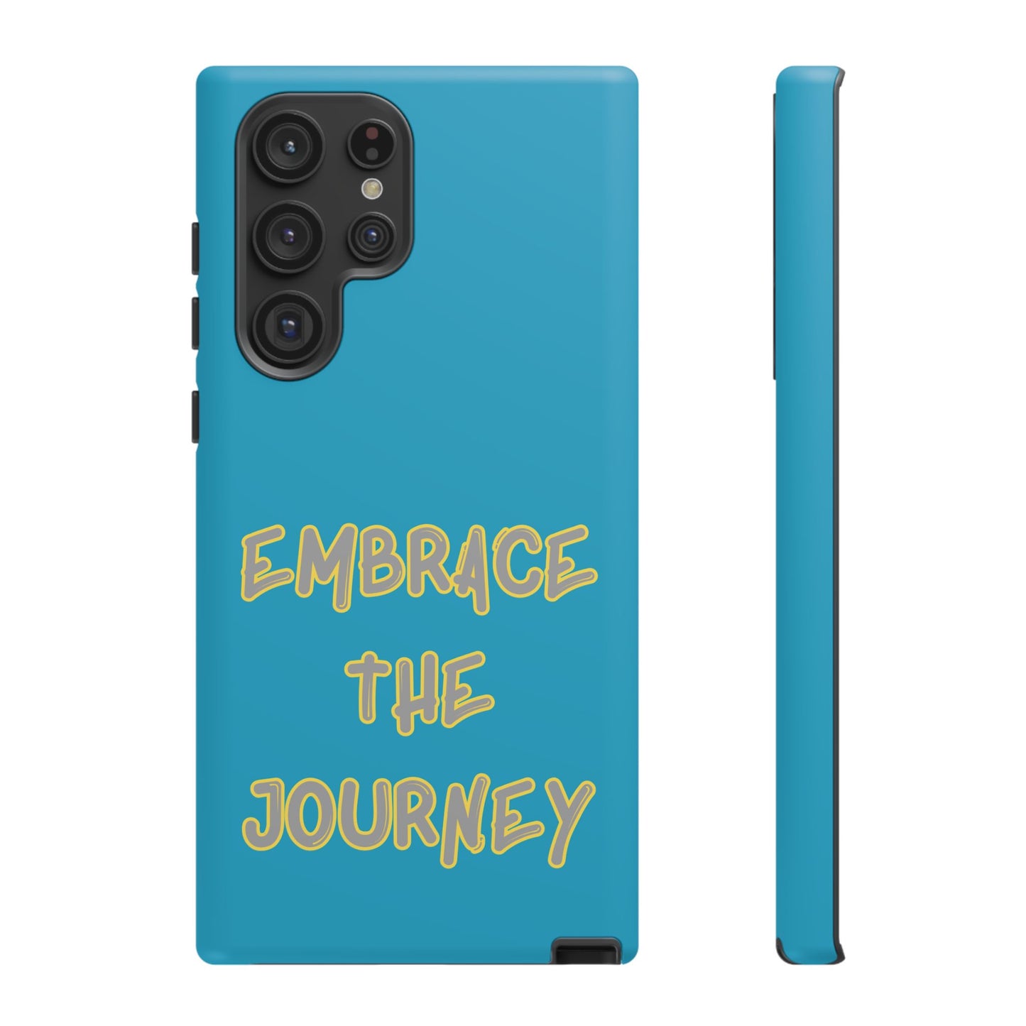 Embrace the Journey #28 Tough Cases iPhone Samsung Google Pixel