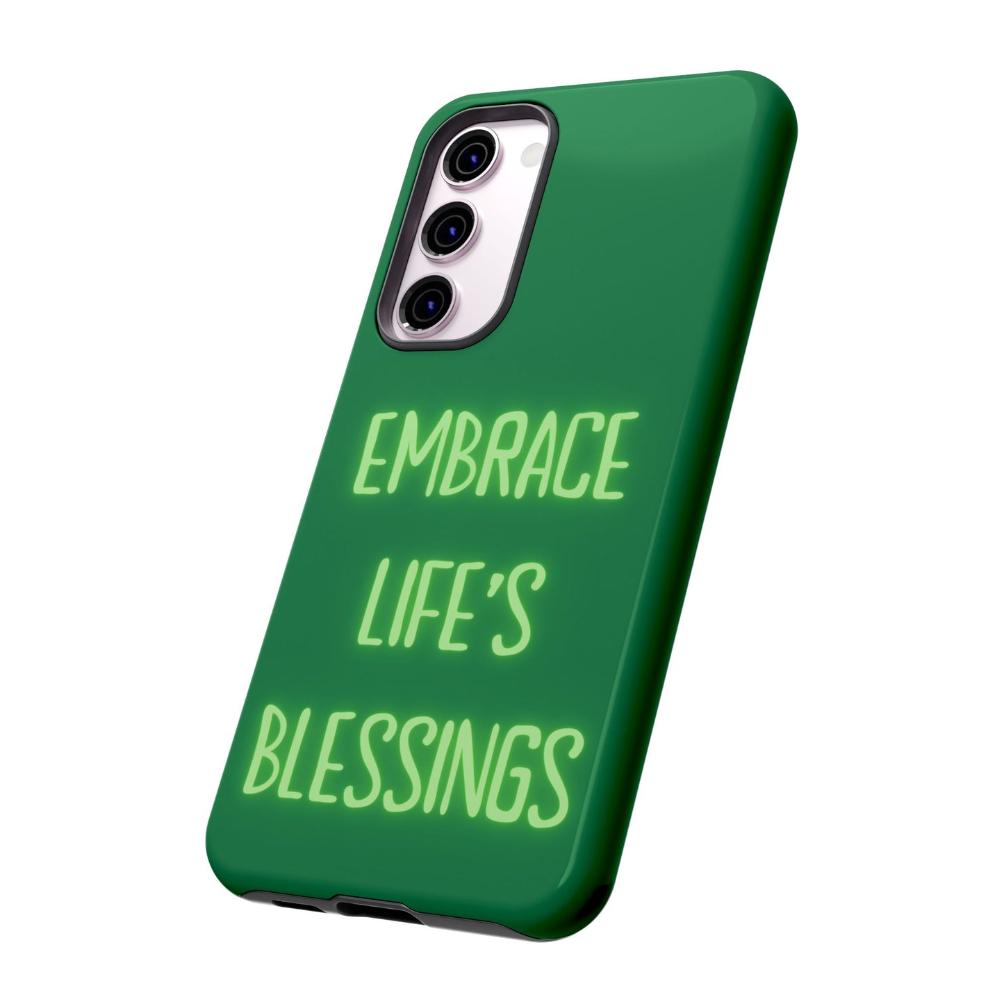 Embrace Life’s Blessings #24 Tough Cases iPhone Samsung Google Pixel