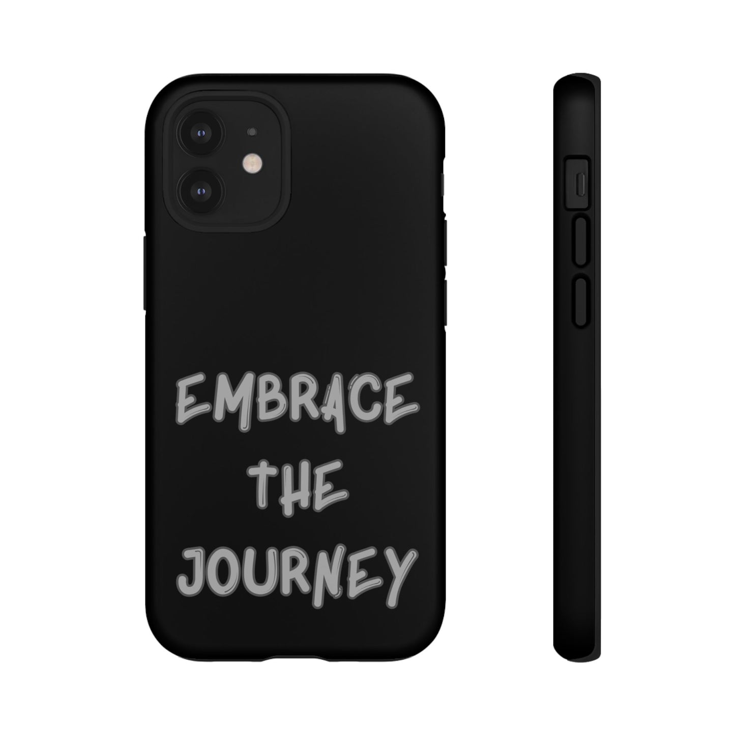 Embrace the Journey #26 Tough Cases iPhone Samsung Google Pixel