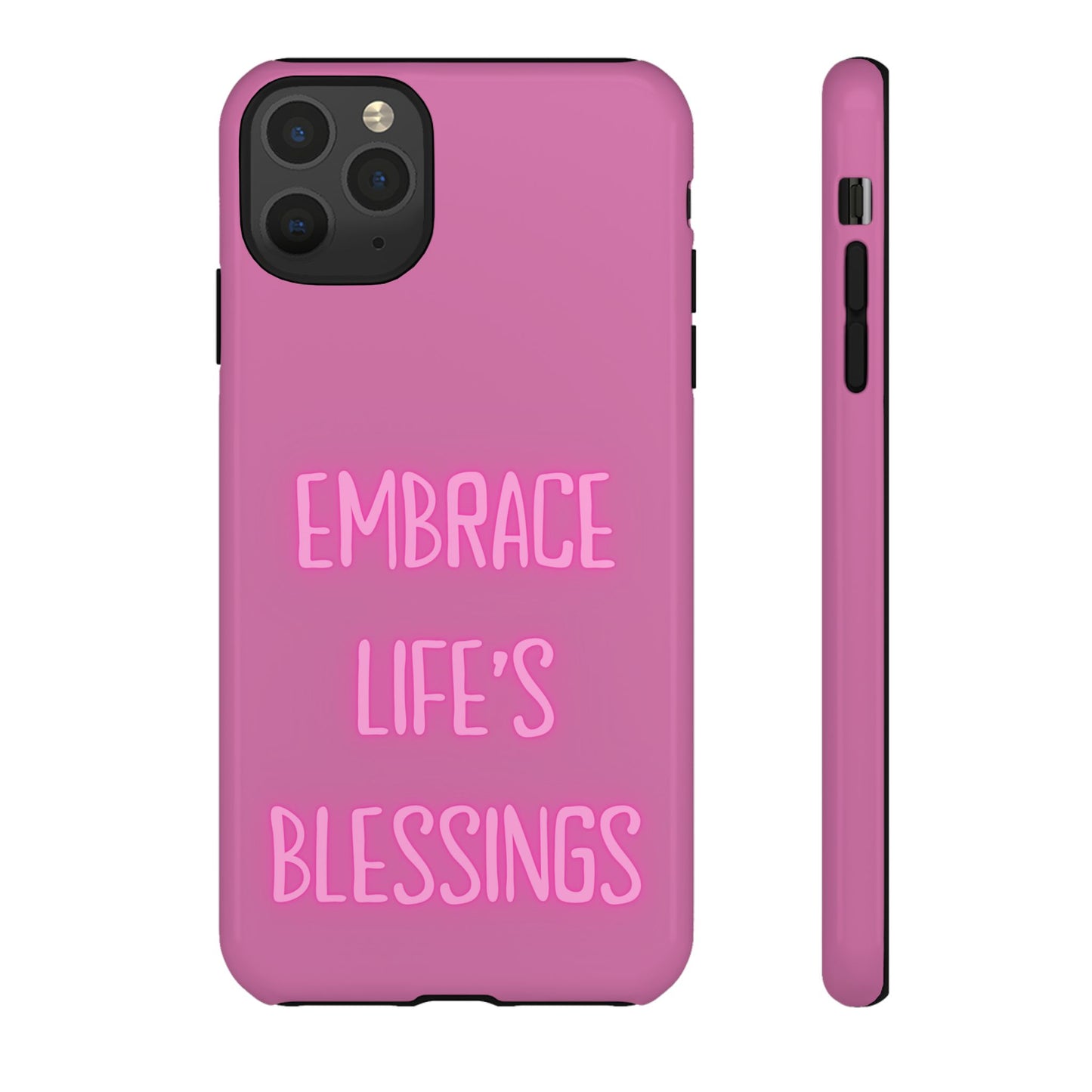 Embrace Life’s Blessings #22 Tough Cases iPhone Samsung Google Pixel