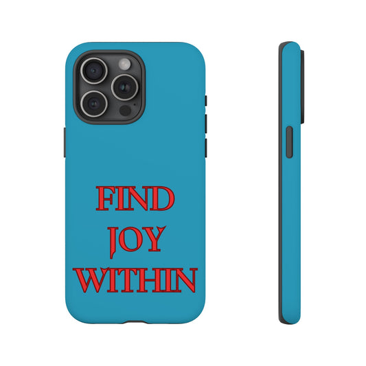 Find Joy Within #23 Tough Cases iPhone Samsung Google Pixel