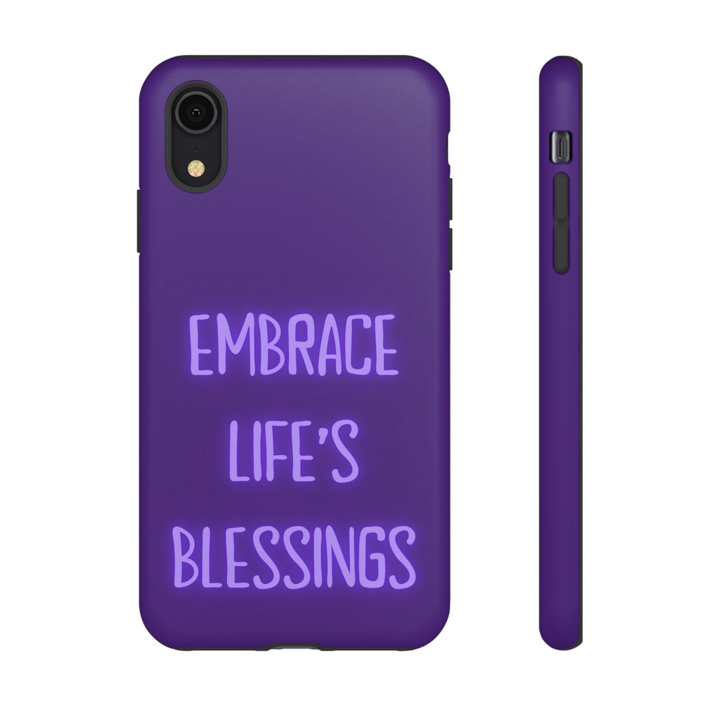 Embrace Life’s Blessings #25 Tough Cases iPhone Samsung Google Pixel