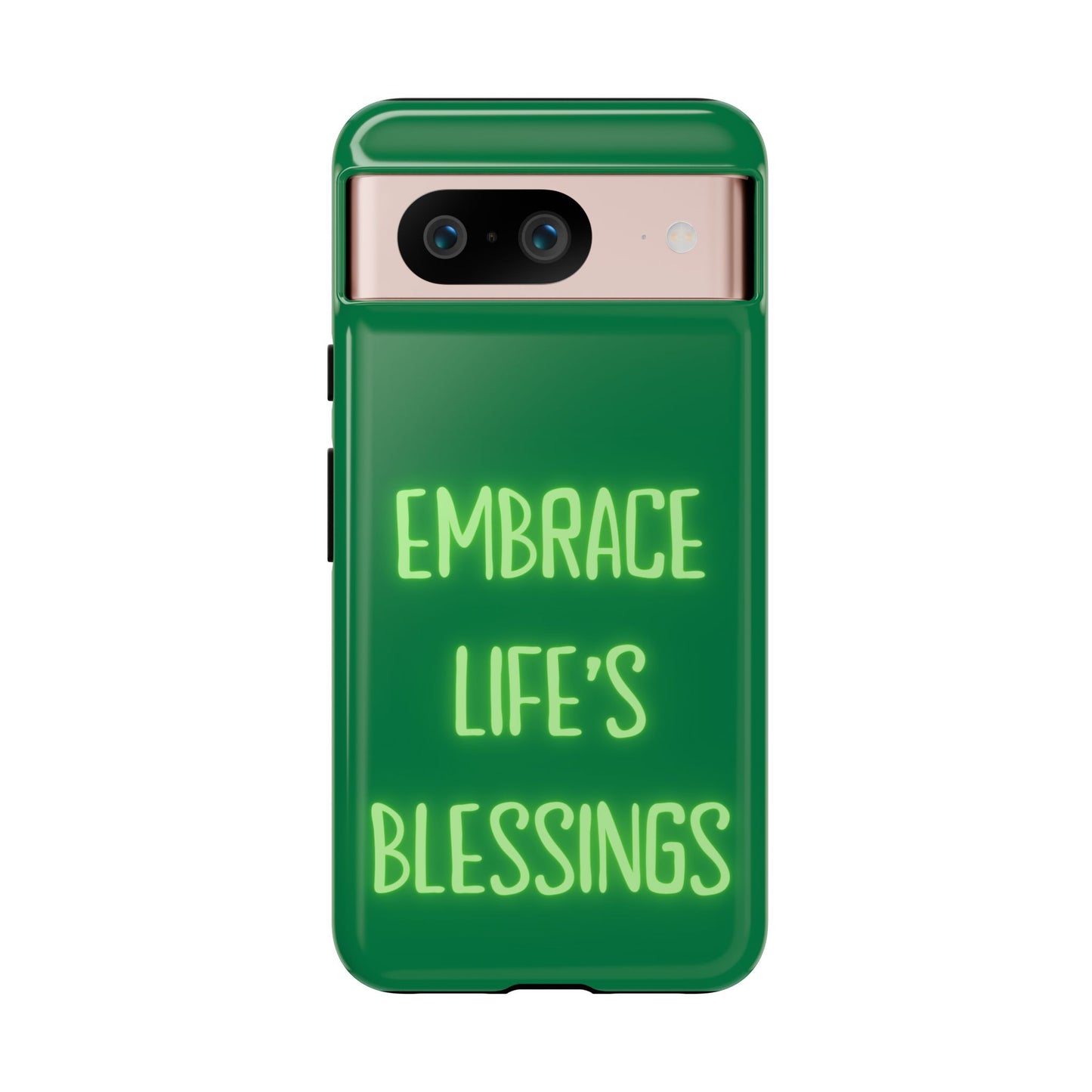 Embrace Life’s Blessings #24 Tough Cases iPhone Samsung Google Pixel