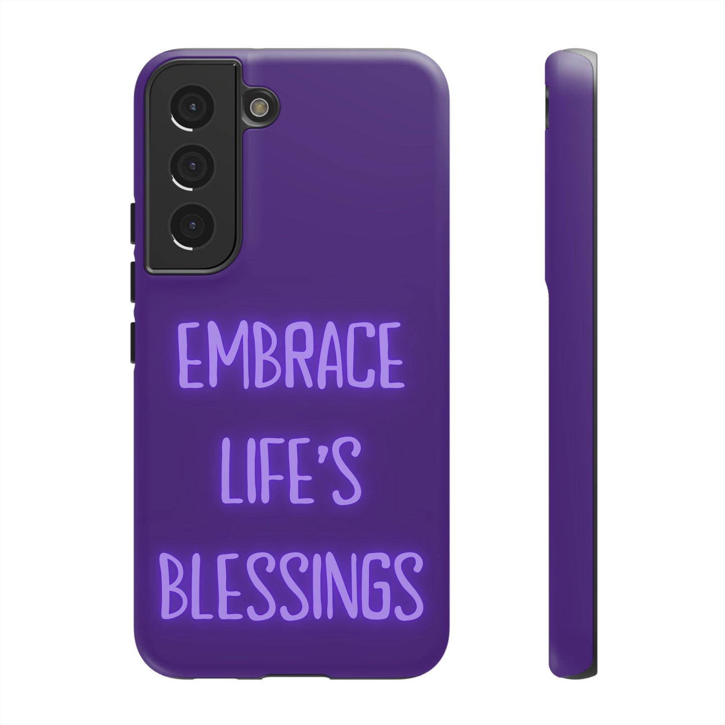 Embrace Life’s Blessings #25 Tough Cases iPhone Samsung Google Pixel