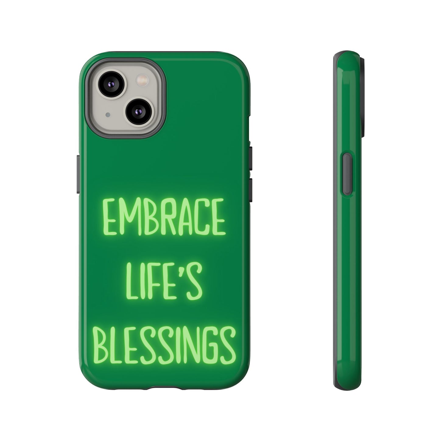 Embrace Life’s Blessings #24 Tough Cases iPhone Samsung Google Pixel